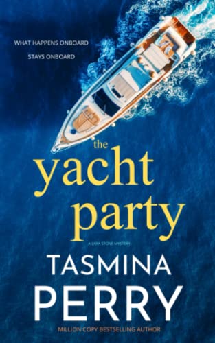 The Yacht Party (Lara Stone Mysteries, Band 1) von Sunflower & Co